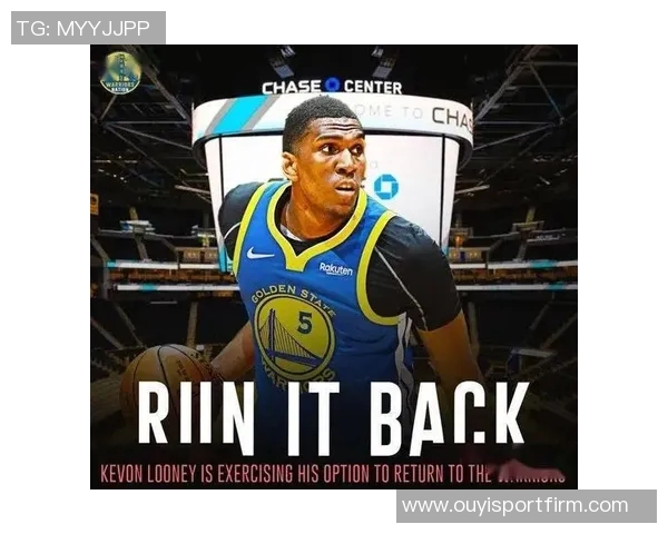 卢尼感慨勇士对蓝领球员的忽视但我对他们的爱永不改变